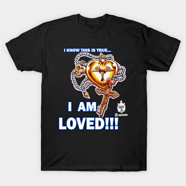 I AM LOVED (LOCKET AND KEY) T-Shirt by DHARRIS68